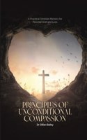Principles of Unconditional Compassion