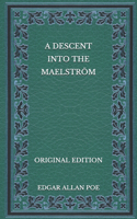 A Descent into the Maelström - Original Edition