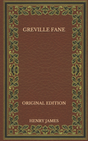 Greville Fane - Original Edition