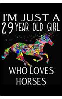 I'm Just A 29 year Old Girl Who Loves Horses