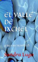 El Valle de Ixchel