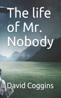Life of Mr. Nobody