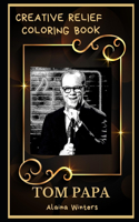 Tom Papa Creative Relief Coloring Book