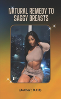Natural Remedies to Saggy Breast