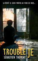 Trouble Je