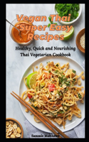 Vegan Thai Super Easy Recipes