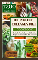 Perfect Collagen Diet Cookbook