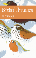 British Thrushes: Book 63 (Collins New Naturalist Library)