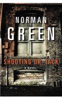 Shooting Dr. Jack