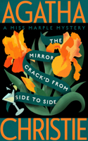 Mirror Crack'd from Side to Side: A Miss Marple Mystery