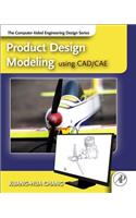 Product Design Modeling Using Cad/Cae
