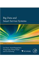 Big Data and Smart Service Systems