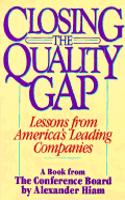 Closing the Quality Gap