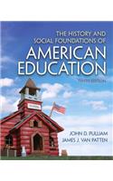 History and Social Foundations of American Education