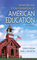 History and Social Foundations of American Education