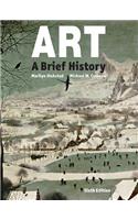 Art: A Brief History Plus New Mylab Arts for Art History -- Access Card Package