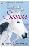 Loving Spirit: Secrets: (4 Loving Spirit)