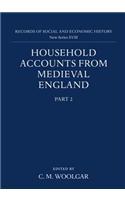 Household Accounts from Medieval England: Part 2: Diet Accounts (ii), Cash, Corn and Stock Accounts, Wardrobe Accounts, Catalogue