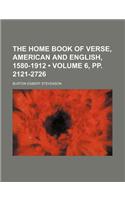 The Home Book of Verse, American and English, 1580-1912 (Volume 6, Pp. 2121-2726)