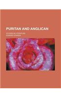 Puritan and Anglican; Studies in Literature: (English)