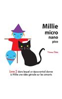 Millie micro nano pico Livre 2 dans lequel un pouvantail donne Millie une ide gniale sur les aimants