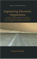 Engineering Electronic Negotiations