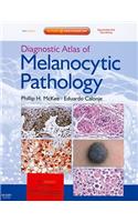 Diagnostic Atlas of Melanocytic Pathology: Expert Consult: Online and Print