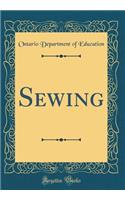 Sewing (Classic Reprint)