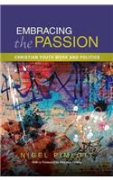 Embracing the Passion: Christian Youthwork and Politics