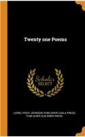 Twenty one Poems