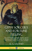 Gypsy Sorcery and Fortune Telling