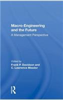 Macro-engineering And The Future