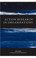 Action Research in Organisations