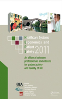 Healthcare Systems Ergonomics and Patient Safety 2011