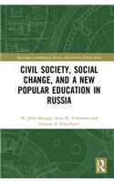 Civil Society, Social Change, and a New Popular Education in Russia