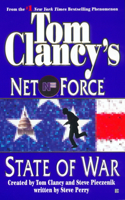 Tom Clancy's Net Force: State of War: (7 Tom Clancy's Net Force)