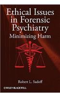 Ethical Issues in Forensic Psychiatry