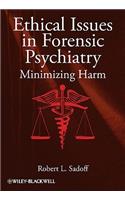 Ethical Issues in Forensic Psychiatry