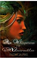 Air Whisperers of Nkandla