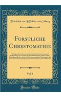 Forstliche Chrestomathie, Vol. 1