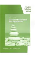 Discrete Mathematics with Applications, Student Solutions Manual and Study Guide