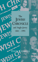 Jewish Chronicle and Anglo-Jewry, 1841-1991