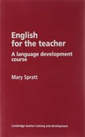 English for the Teacher South Asian Edition