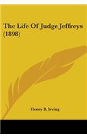 Life Of Judge Jeffreys (1898)