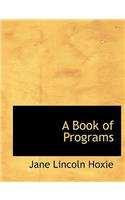 A Book of Programs