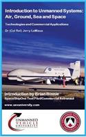 Introduction to Unmanned Systems: Air, Ground, Sea & Space