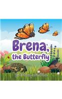 Brena, The Butterfly