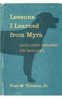 Lessons I Learned From Myra