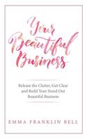 Your Beautiful Business