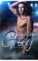 Finding Grey